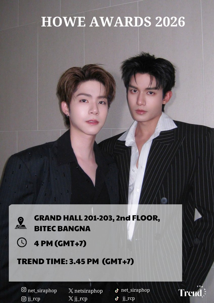 trendfornetjj's tweet photo. 𝐍𝐄𝐓𝐉𝐉 𝐒𝐂𝐇𝐄𝐃𝐔𝐋𝐄 - 𝐇𝐎𝐖𝐄 𝐀𝐖𝐀𝐑𝐃𝐒 𝟐𝟎𝟐𝟔

🗓️ 20.10.2026
⏰ 4 PM (GMT+7)
📍 Grand Hall 201-203, 2nd Floor, BITEC BANGNA

Trending
⏰ 3.45 PM (GMT+7)
🔑 NETJJ AT HOWE AWARDS 2026
#⃣ #.HOWEAWARDS2026xDMD

Let's do our best for NetJJ at today's event 🖤🧡

#netsiraphop #HAPPINET #jj_rcp #NETJJ 
#TrendForNetJJ