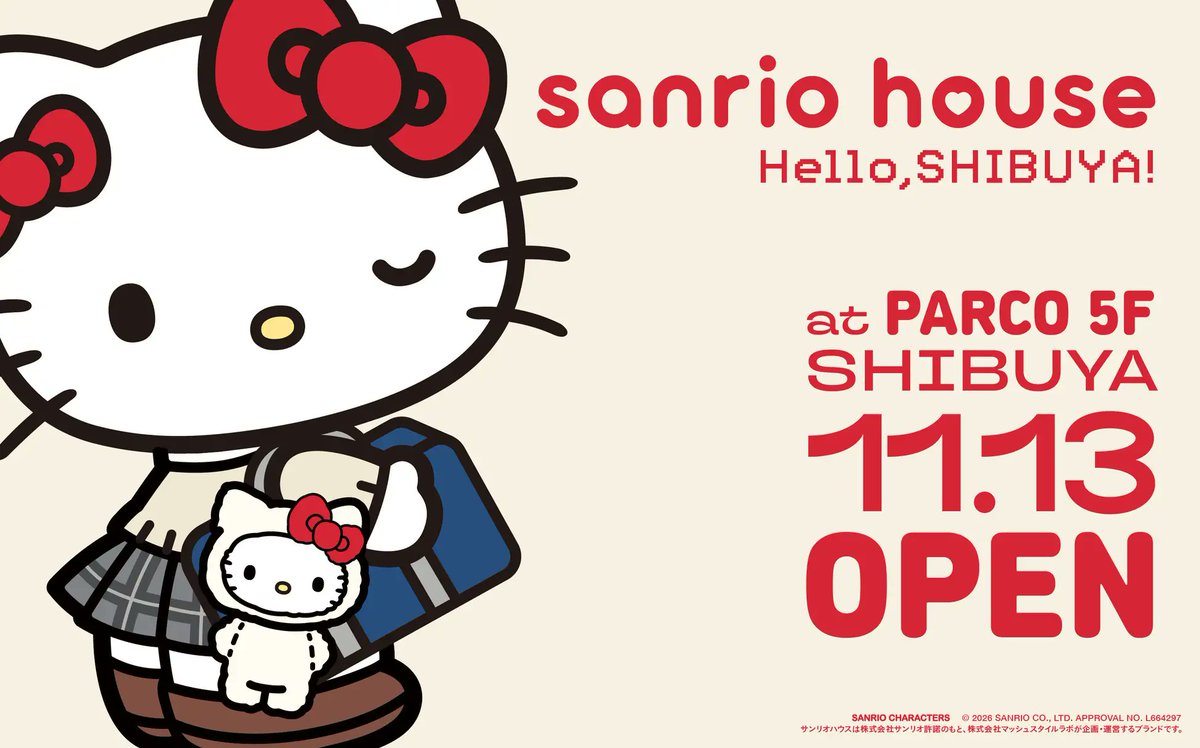 sanrio_oshikatu's tweet photo. ＼⚠️グランドオープン情報📣🆕／
都内に待望の2店舗目!!✨
「sanrio house(サンリオハウス)」渋谷PARCO店、11/13(金)にオープン決定きたあああああああ🥳🎉

注目は“JKキティちゃん”デザインの渋谷限定アイテムや初のホリデーコレクション✨
やばい…可愛すぎてたまらん🎀
トングで選ぶパンぬいぐるみコーナーや限定カプセルトイも見逃せない！

当面は事前予約制となるようで、予約受付は10/30(金)正午～スタート📣
また予約受付開始日近づいたらお知らせするね🥹🩷

📍住所：東京都宇田川町15-1 渋谷PARCO 5F
📅オープン日：2026年11月13日(金)11:00

👇詳細は以下ページにて📝
https://t.co/H1R5wJ0OH8

#サンリオキャラクターズ #サンリオハウス

©2026 SANRIO CO., LTD. APPROVAL NO. L664297