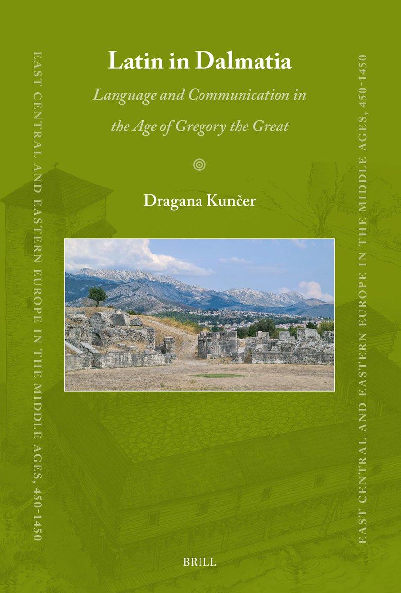 MedievalUpdates's tweet photo. Dragana Kunčer, Latin in Dalmatia: Language and Communication in the Age of Gregory the Great (@Brill_History, October 2026)
https://t.co/jnaLrvGEUr
https://t.co/RPKzpDlWGB
#medievaltwitter #medievalstudies #medievalbalkans #medievallinguistics https://t.co/cSvHRlv3NP