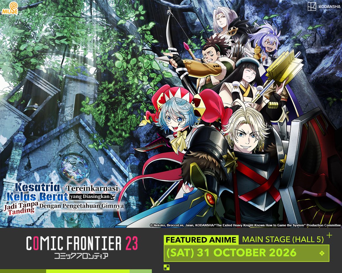 comifuro's tweet photo. Watch the special screening of “The Exiled Heavy Knight” anime at #Comifuro23 Hall 5 Main Stage on 31 October 2026.

Presented by @muse_indonesia https://t.co/hb0ZVTK9zo