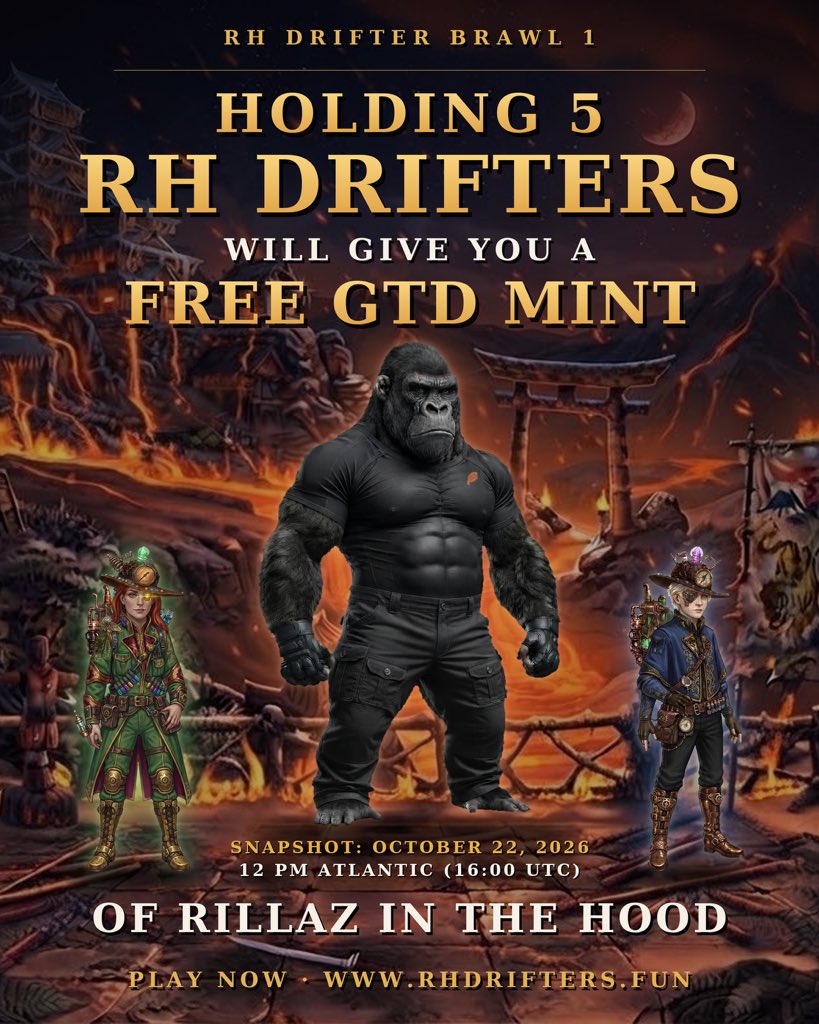 rhdrifters's tweet photo. HOLDING 5 RH DRIFTERS NFTS WILL GIVE YOU A FREE GTD MINT (FCFS) OF @rillaz_nda_hood 

MAKE SURE TO CHECK OUT THEIR X AND WEBSITE. MINT WILL BE ON THEIR WEBSITE https://t.co/pPL0aav8Pv

Snapshot: October 22, 2026 at 12 PM Atlantic (16:00 UTC) https://t.co/qc8eNgGBOB