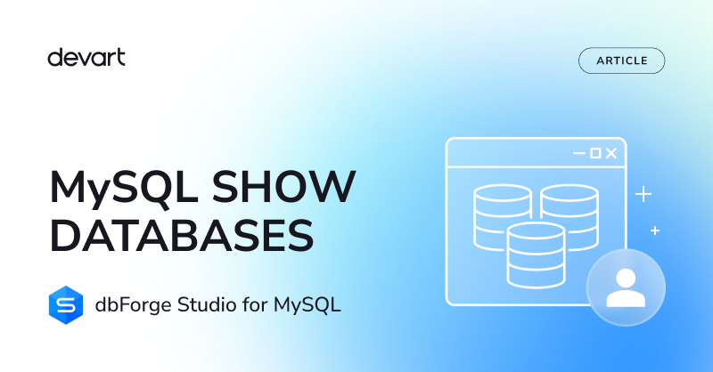 DevartSoftware's tweet photo. 🐬 How to show databases in MySQL: List all databases

SHOW DATABASES is the quick answer. Learn how to filter the list and what to check when some databases are missing.

📖 Full guide: https://t.co/1GaytHNnPH

⚡ Get the AI-powered #dbForgeStudio for #MySQL for free: https://t.co/k57qAAfapG

#MySQLTips