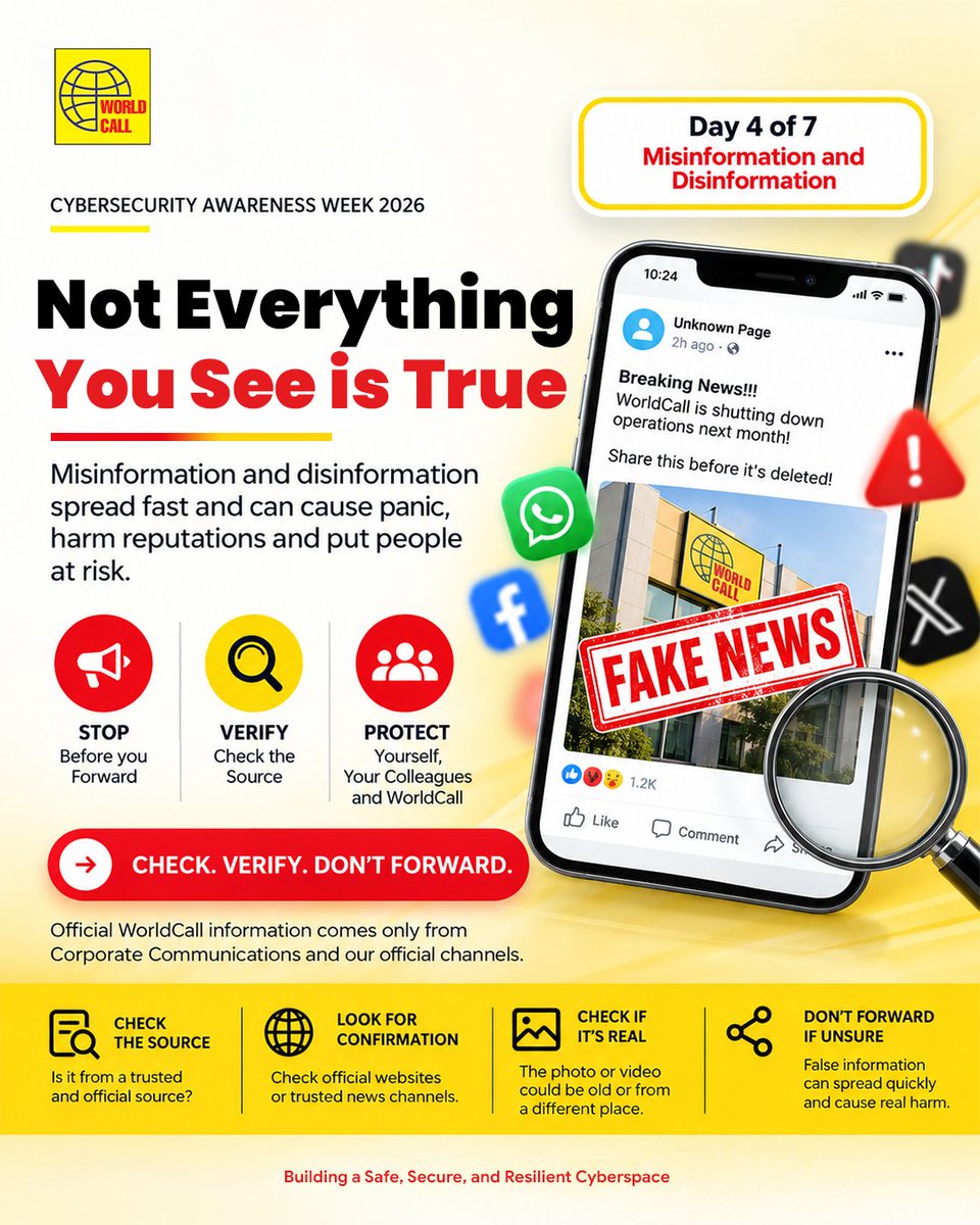 WorldCallTel's tweet photo. Not Everything You See Is True! 🔍

Day 4 of Cybersecurity Awareness Week 2026 highlights misinformation and disinformation.

Verify sources, check facts, and avoid sharing unconfirmed news.

#WorldCall #Cybersecurity #ThinkBeforeYouShare https://t.co/J8N1IYdaaT