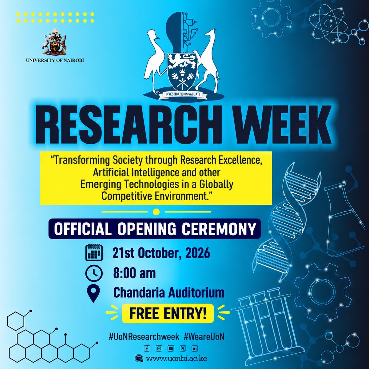 UoNDVCRIE's tweet photo. The  Annual University of Nairobi Research Week  

Opening Ceremony- 21st October, 2026 at the Chandaria Auditorium from 8:00 am
#UoNResearchweek 
#WeAreUoN https://t.co/wgPBdwpNr7