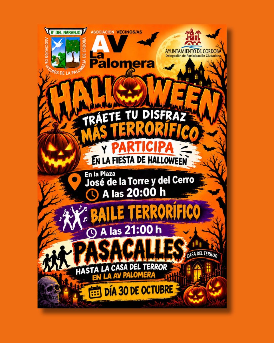 ParticipaCor's tweet photo. 🎃👻 ¡Fiesta de Halloween en El Naranjo! Ven con tu mejor disfraz este viernes 30 oct.   🕺 20:00 h: Baile terrorífico en Pl. José de la Torre y el Cerro
🧟‍♂️ 21:00 h: Pasacalles hasta la Casa del Terror   ¡Haz barrio en el Distrito Norte Sierra! 🙌✨ #Córdoba #HaciendoBarrio https://t.co/XDJ1Xd5sUT