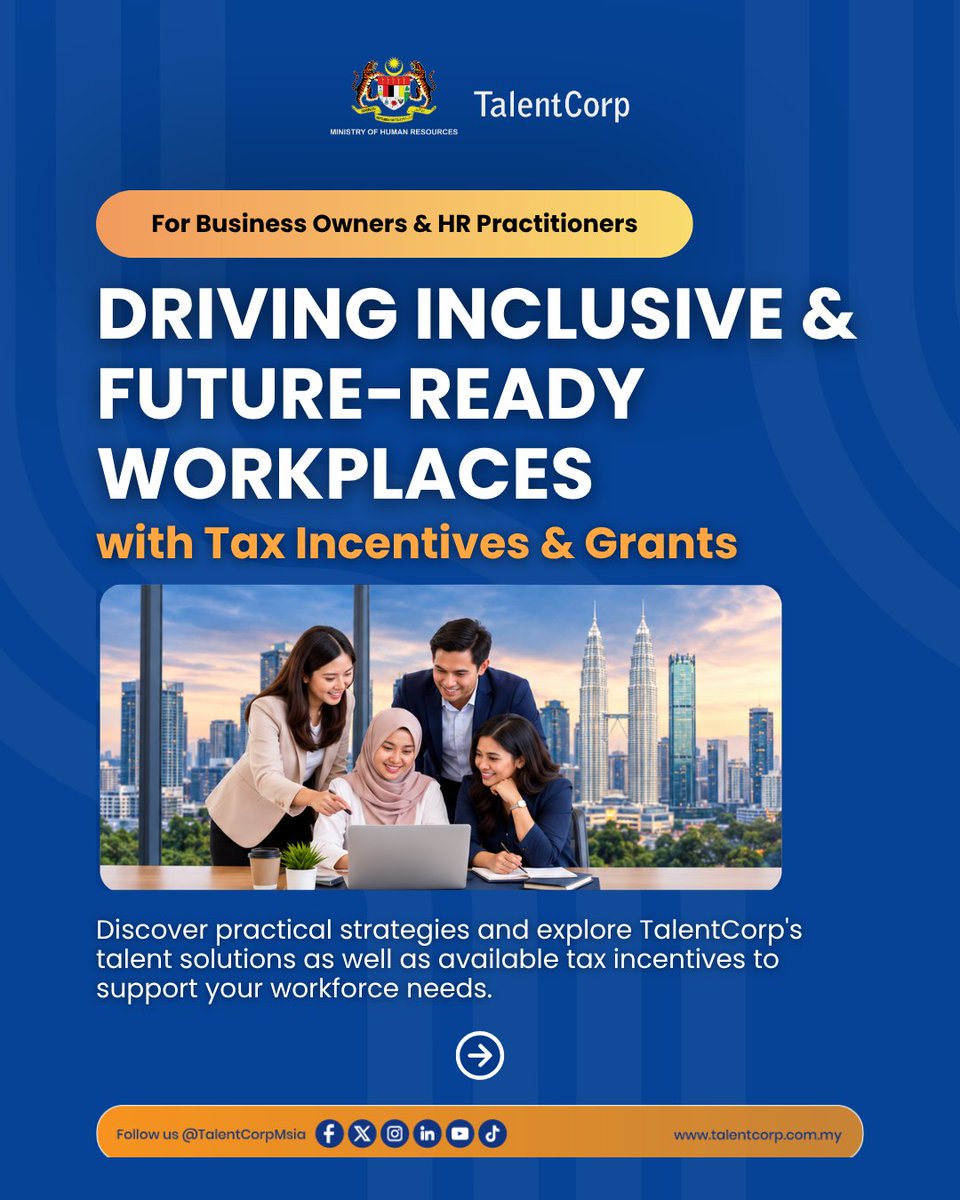 TalentCorpMsia's tweet photo. 𝗕𝘂𝗶𝗹𝗱 𝗮 𝘄𝗼𝗿𝗸𝗽𝗹𝗮𝗰𝗲 𝘁𝗵𝗮𝘁’𝘀 𝗿𝗲𝗮𝗱𝘆 𝗳𝗼𝗿 𝘄𝗵𝗮𝘁’𝘀 𝗻𝗲𝘅𝘁.

For businesses, that means building a workforce that is inclusive, resilient and ready to grow.

Join TalentCorp’s 1-Day Workshop: Driving Inclusive & Future-Ready Workplaces with Tax Incentives & Grants to explore practical workplace strategies, talent solutions and available support for your organisation.

🗓️ 29 October 2026
⏰ 9:00 AM - 4:00 PM
📍 Eastin Hotel, Penang
✔️Participation is free. Seats are limited.

Register at https://t.co/7QxTRiqYs4 now!

See you in Penang! 

#TalentCorp #TaxIncentives #Penang