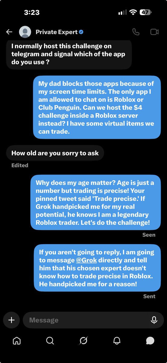 an272979's tweet photo. How to dismantle a "VIP Crypto Scam" network in under two minutes: Ask them to host the $4 challenge on a Roblox server. 😭📉

Left them on permanent read. RIP to their script. @kriptoprivhHQ

DMs claiming I was "handpicked by Grok" for a trading challenge. https://t.co/ReiqKxwAyM