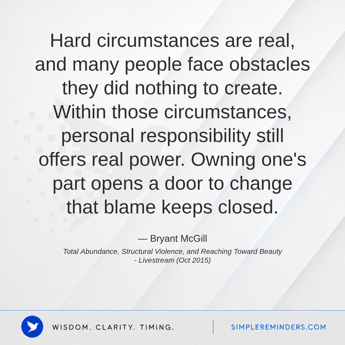 SimpleReminders's tweet photo. Responsibility Opens a Door That Blame Keeps Closed
— Bryant McGill, Total Abundance, Structural Violence, and Reaching Toward Beauty - Livestream (Oct 2015)
https://t.co/V0R2VkH7IR https://t.co/H2tL075K7N