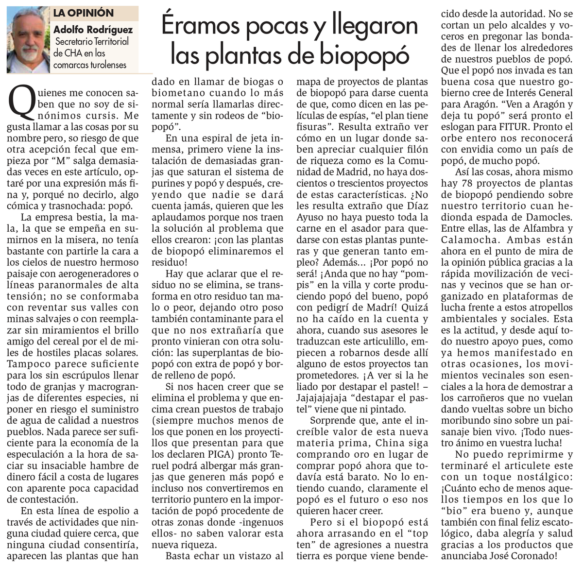 chunta's tweet photo. 📰 @diariodeteruel 
✍️ Adolfo Rodríguez

🏭 Éramos pocas y llegaron las plantas de biopopó

"Pero si el biopopó está ahora arrasando en el top ten de agresiones a nuestra tierra es porque viene bendecido desde la autoridad"
