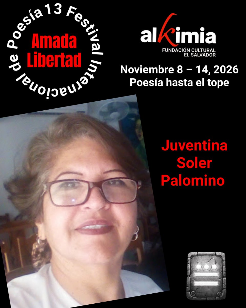 FestivalAmada's tweet photo. 13 Festival Internacional de Poesía Amada Libertad, El Salvador Noviembre 2026.
#13FIPAL #PoesíaHastaElTope
Poeta invitada: Juventina Soler Palomino 

Juventina Soler Palomino, Cuba. Poeta, editora de libros, ensayista, crítica, dramaturga, investigadora, profesora universitaria. https://t.co/GQcJJg6HMY