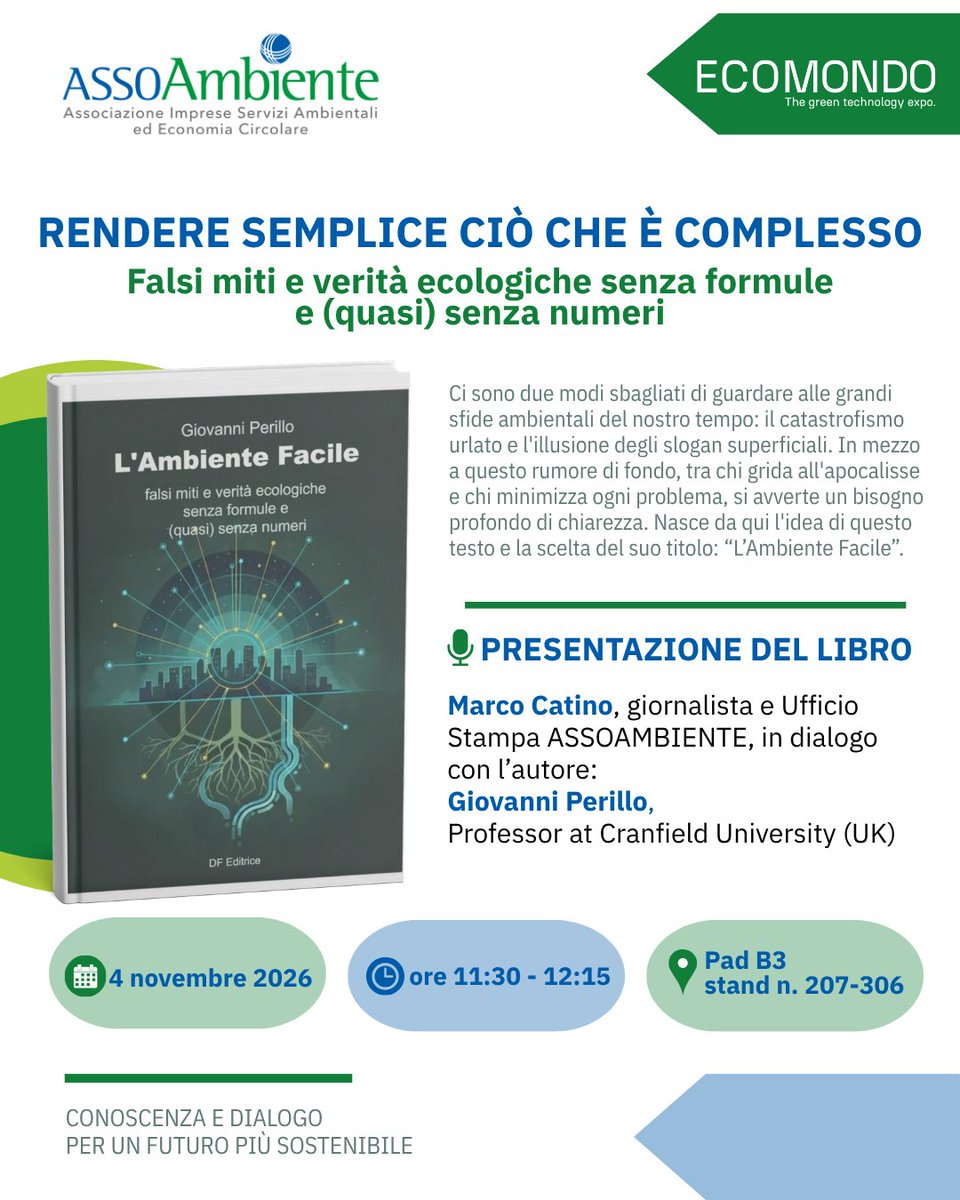 assoambiente's tweet photo. Come raccontare le sfide ambientali senza cadere nel catastrofismo o nella semplificazione?
Il dibattito sui temi ambientali oscilla spesso tra allarmismi e slogan, lasciando poco spazio alla comprensione dei fenomeni e alla valutazione delle possibili soluzioni: il 4 novembre, a @Ecomondo, ASSOAMBIENTE ospita la presentazione del libro “L'Ambiente Facile - Falsi miti e verità ecologiche senza formule e (quasi) senza numeri”, un confronto sull'importanza di rendere accessibili argomenti complessi senza rinunciare al rigore dell'informazione.
📗 Ne parlano:
Giovanni Perillo, autore del libro
Marco Catino, Ufficio Stampa ASSOAMBIENTE

🗓️ 4 novembre | Ore 11:30-12:15
📍 Padiglione B3 | Stand ASSOAMBIENTE 207-306
#Ecomondo26