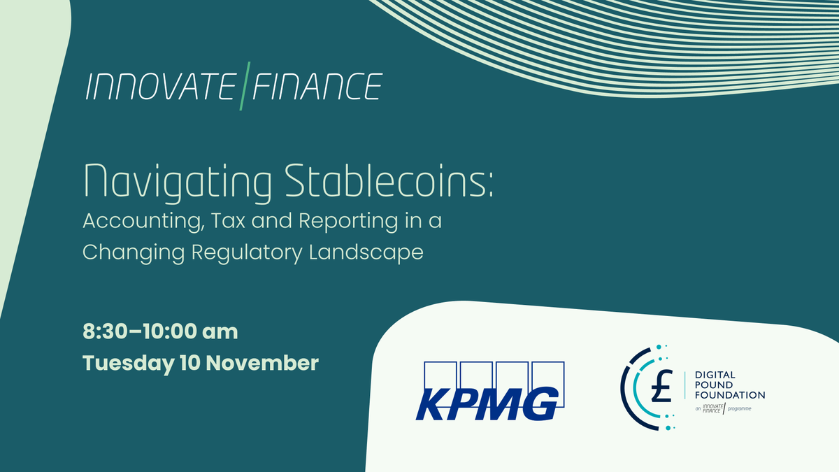 InnFin's tweet photo. #InnovateFinanceMember @kpmguk &amp; @digitalpoundfdn are hosting a focused breakfast session for #finance &amp; #compliance professionals navigating the evolving treatment of #stablecoins under UK rules 🥐
📅 Tuesday 10 November 2026 | 08:30–10:00
Register here👇
https://t.co/gKgYZE7HzD https://t.co/wSamAL6CQ9