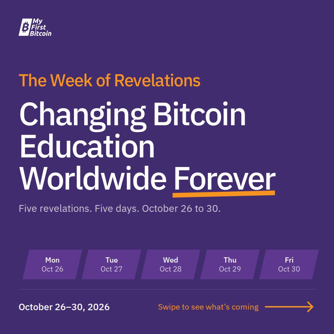 MyFirstBitcoin_'s tweet photo. 🚨 Five days. Five revelations. One major transformation.

Something big is coming to Bitcoin education. And we're about to change the rules.

From October 26–30, My First Bitcoin will unveil five groundbreaking changes that will reshape how Bitcoin education is taught, organized, and funded around the world. 🌍

📚 A new way to learn.
🎓 A new standard for educators.
🌐 A technological breakthrough.
⚡ More power to local communities.
💥 A completely new approach to funding Bitcoin education.

Each announcement builds on the next. And we're saving the biggest one for Friday.

This isn't just about improving Bitcoin education. It's about changing who has the power to shape its future.

👉 Swipe through for a sneak peek.
📅 October 26–30, 2026.
🔔 Follow us and don't miss a single revelation.

The future of Bitcoin education starts here.
