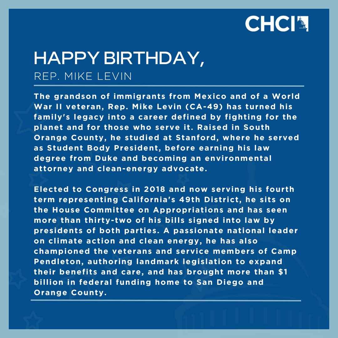CHCI's tweet photo. Happy birthday to @RepMikeLevin! The grandson of immigrants from Mexico, he has built a career fighting for a healthier, more sustainable future, from his work as an environmental attorney to his leadership on climate action and clean energy in Congress. Swipe to learn more. ➡️ https://t.co/C0l2yE9LF6