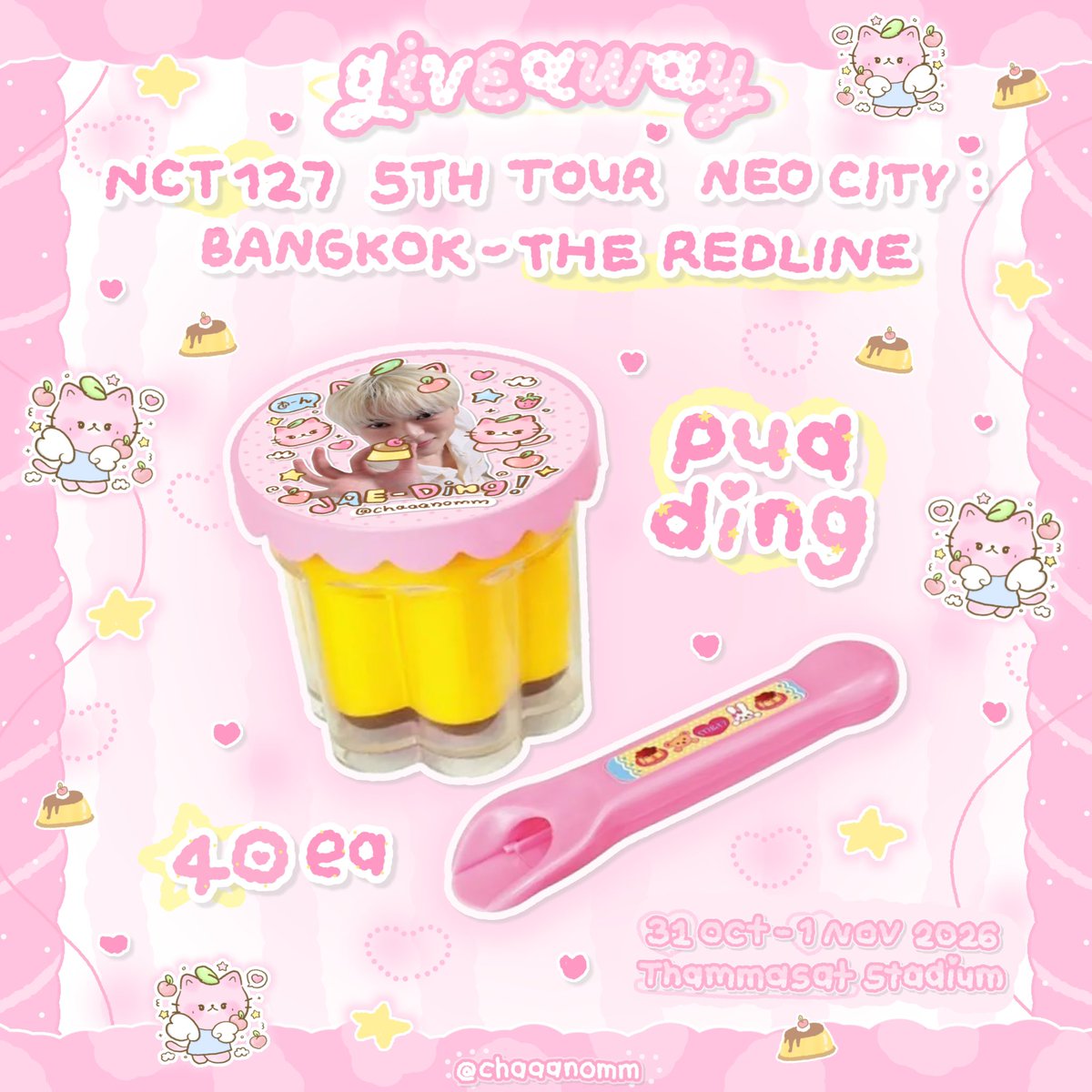 chaaanomm's tweet photo. ♡ pls kindly rt ♡

♡ giveaway : pudding cup 40 ea ♡

location : thammasat stadium 
date : 31 oct - 1 nov 2026
time : tba
rule : rt &amp; show

#TheREDLINEinBKK 
#THE_REDLINE_BANGKOK 
#NCT127_5TH_NEOCITY_BANGKOK_THE_REDLINE https://t.co/LqFe9QqcC2