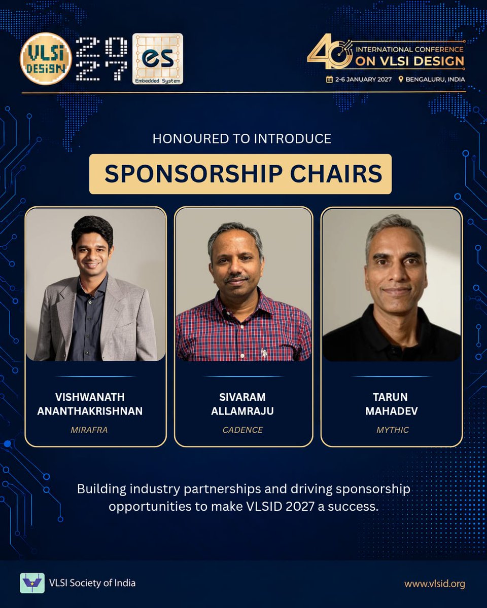 VLSIDCon's tweet photo. 🤝 Meet the VLSID 2027 Sponsorship Chairs: Vishwanath Ananthakrishnan (Mirafra), Sivaram Allamaraju (Cadence) &amp; Tarun Mahadev (Mythic)!

📅 2–6 Jan 2027 | Bengaluru
🌐 https://t.co/9N8gqPAjE4

#vlsid2027 #vlsidesign #semiconductor https://t.co/ETQ6eotb2t