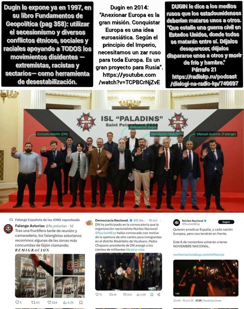 Capistrano78021's tweet photo. @D_Nacional Un partido como Democracia Nacional, que ha mostrado apoyo público a Rusia y compartido foros con Dugin, encaja demasiado bien en la lógica de fractura que Moscú explota: miedo → enemigo interno → movilización → guerra civil. Sois traidores y enemigos de España. https://t.co/piStT89VGZ