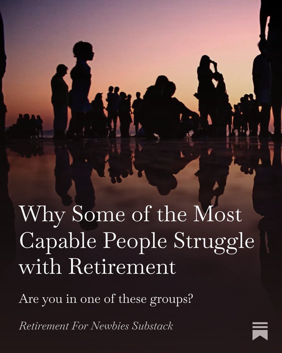 RetirementFN's tweet photo. Why Some of the Most Capable People Struggle with Retirement.

This week’s Free Newsletter now out. 
 https://t.co/gcoR75tII3 https://t.co/vFwxq8dG8n