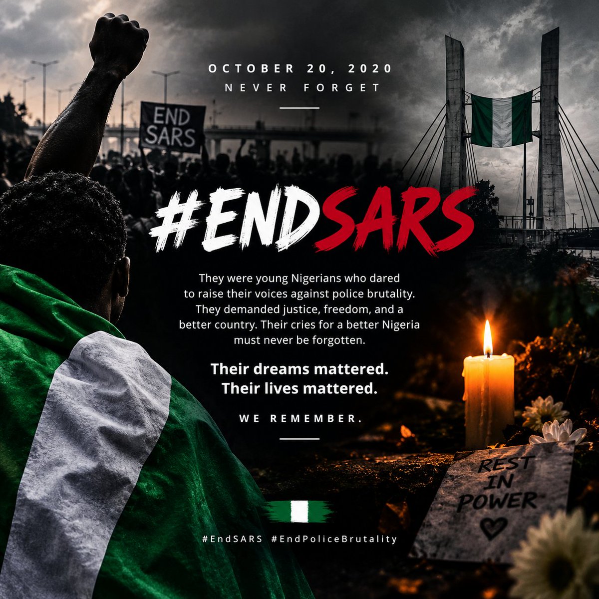 Testim_ony's tweet photo. OCTOBER 20, 2020 — NEVER FORGET.
They were young Nigerians who dared to raise their voices against police brutality. They demanded justice, freedom, and a better country. Their cries for a better Nigeria must never be forgotten.
Their dreams mattered. Their lives mattered. WE REMEMBER. 🇳🇬🖤
#EndSARS #EndPoliceBrutality