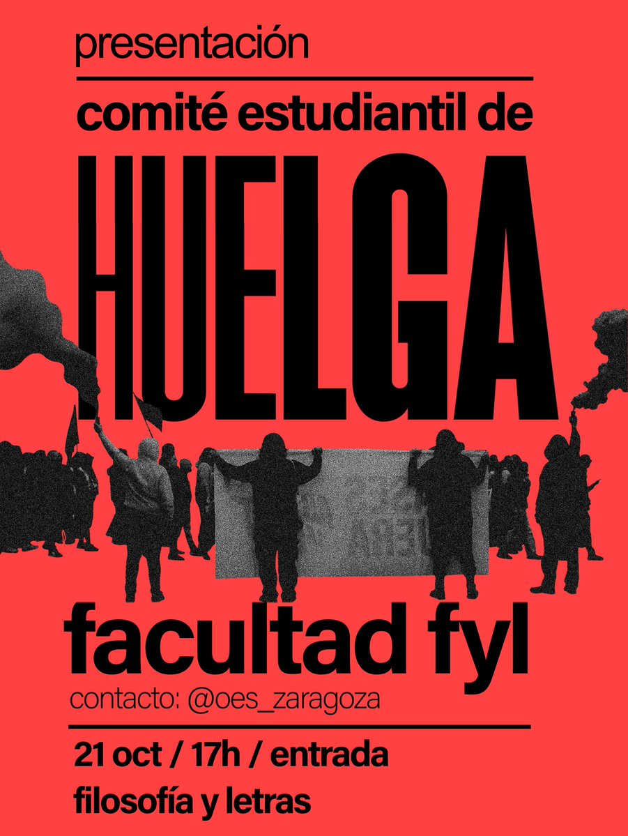 OES_Zaragoza's tweet photo. 🚩HACIA LA HUELGA GENERAL🚩

Desde OES Zaragoza presentaremos mañana miércoles 21 el Comité Estudiantil de huelga de la facultad de fyl.

🗓️ 21 miércoles 
🕛 17h
📍 Entrada filosofía y letras https://t.co/eonvykn9kR