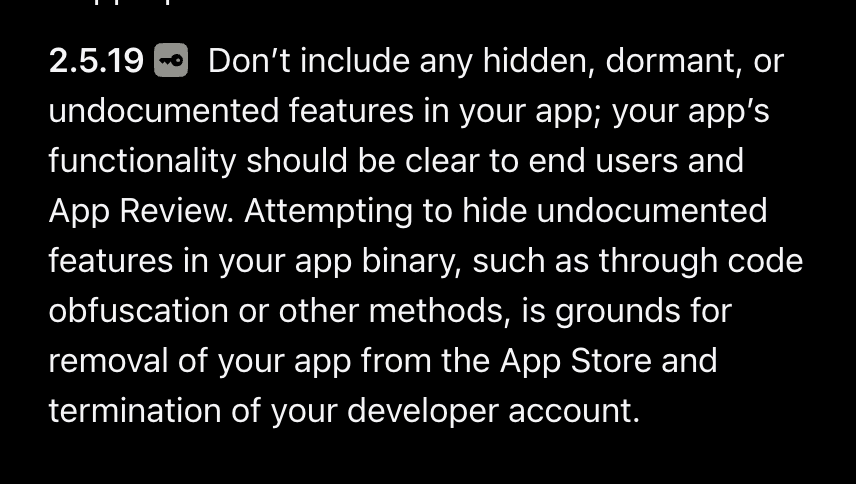 alextiz1996's tweet photo. Everyone's panicking that Apple banned feature flags.

I read the actual update. Feature flags are fine. But one thing a lot of apps do now has its own rule, with account termination attached.

Here's how to check if your app is at risk: https://t.co/afauQKgGZf