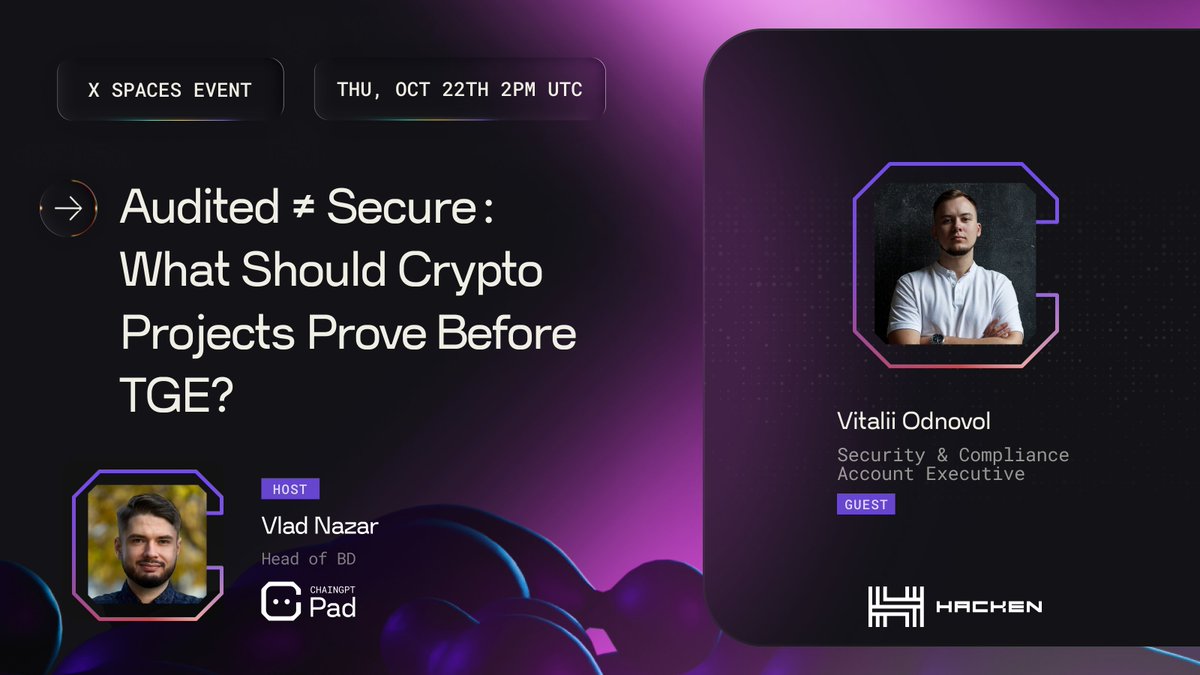 ChainGPT_Pad's tweet photo. Join our AMA with @VitaliiOdnovol, Security & Compliance Account Executive at @hackenclub, to unpack why audited doesn't always mean secure, and what crypto projects should prove before TGE.

Plus, the checks Hacken would want to see if it were reviewing projects for a launchpad.

📅 Thursday, October 22
🕐 2:00 PM UTC
📌 https://t.co/rUjLGcO0Jl