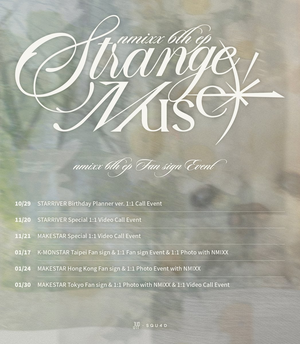 NMIXX_official's tweet photo. [📢] NMIXX 6th EP [Strange Muse] Global Fan sign Event

#NMIXX #엔믹스
#Strange_Muse
#긴소원 #BirthdayWish
#긴소원_BirthdayWish https://t.co/aCCjN5Q8iR