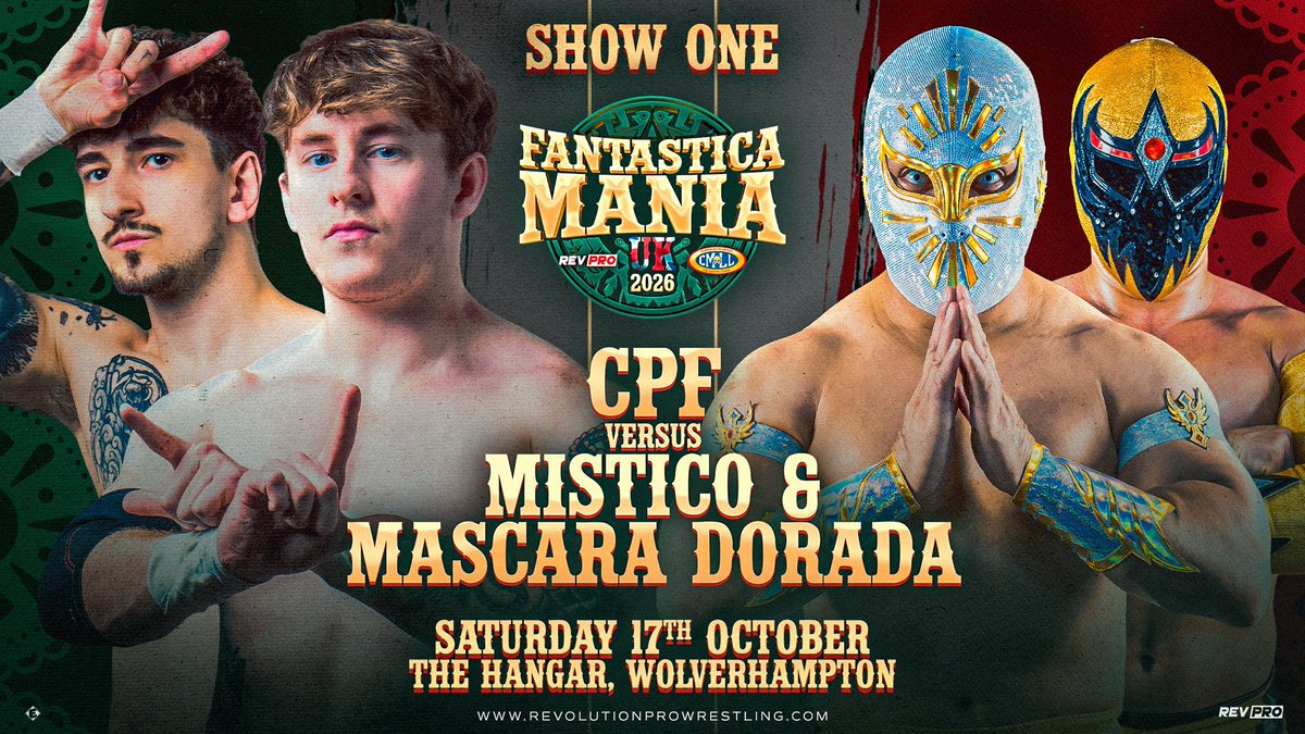 the_w_returns's tweet photo. RevPro x CMLL: Fantastica Mania UK (Show 1) (2026).

#TheWrestlingReturns #TheWrestlingReturnsPodcast #TheHorrorReturns #TheHorrorReturnsPodcast #THRPodcastNetwork #RevPro #RevolutionProWrestling #CMLL #ConsejoMundialDeLuchaLibre #FantasticaManiaUK #Wrestling #ProWrestling https://t.co/1f7p7niRa7