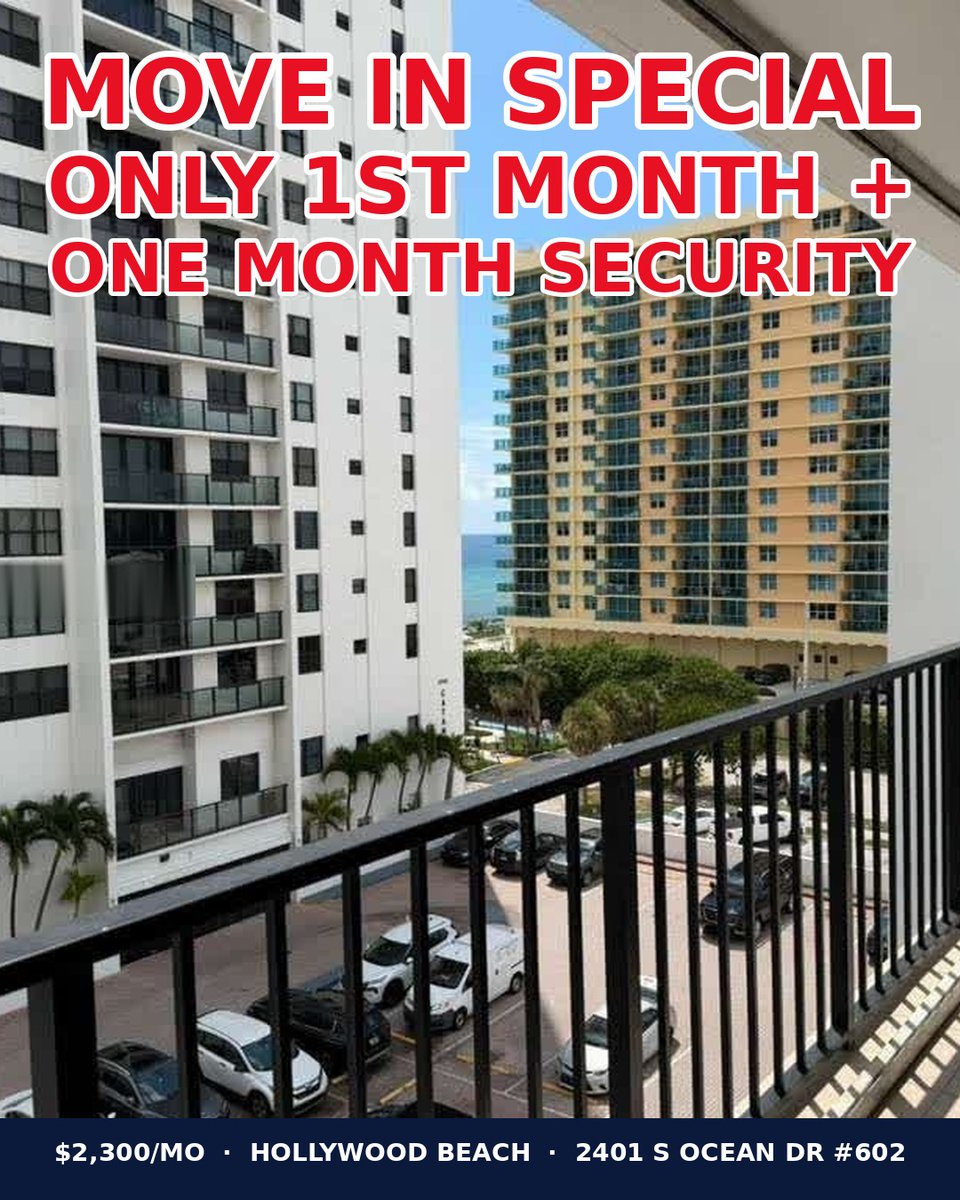 RealtybyRicardo's tweet photo. 🔥 PRICE IMPROVEMENT · Hollywood Beach — now $2,300/mo (was $2,400)
1 bd / 1.5 ba, direct ocean views, only $4,600 to move in. 2401 S Ocean Dr #602.
DM or call (305) 335-4952
#HollywoodFL #ForRent #MiamiRealtor https://t.co/ovIczRhrwy