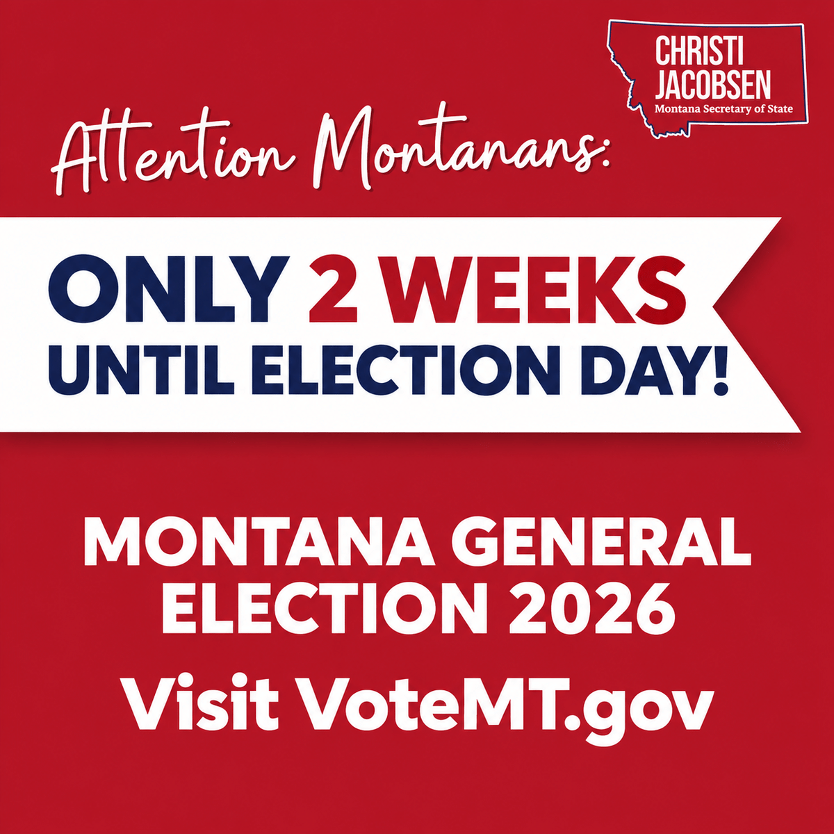 SOSJacobsen's tweet photo. Only 2 weeks until Election Day, Montana! Whether you plan to head to the polls on Tuesday, November 3, or return your absentee ballot, make sure you have a plan to vote. Visit https://t.co/ZLJRrzJv5G and get vote ready today! #mtnews #mtpol #mtvotes #electionday https://t.co/VimhnLxoqn