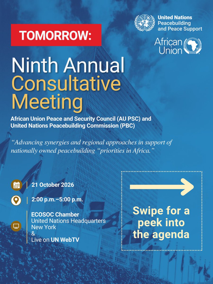 UNPeacebuilding's tweet photo. 📢Tomorrow will be the 2026 #AUPSC–PBC Annual Consultative Meeting.

🗓️ 21 October 2026
🕐2:00 p.m.–5:00 p.m.
📍ECOSOC Chamber

🔗Follow live on UN TV: https://t.co/2b84WJSNyg

#Peacebuilding #PBC https://t.co/oWijSGfdPZ