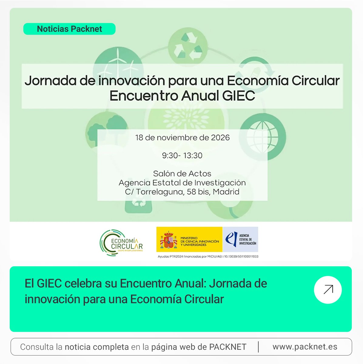 Packnet_'s tweet photo. ℹ️ El 18 de noviembre, el GIEC, del que forma parte PACKNET, celebra su encuentro anual sobre innovación y economía circular.

💡 Financiación, colaboración público-privada y casos de éxito.

📍 Madrid | Inscripción gratuita:
https://t.co/CcOk5ELzpo https://t.co/tAnhB2KhZ0