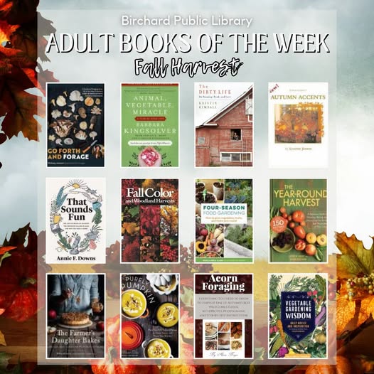 BirchardLibrary's tweet photo. From fall colors to foraged flavors, enjoy all autumn has to offer with this selection of reads. https://t.co/lquZQjsbLM