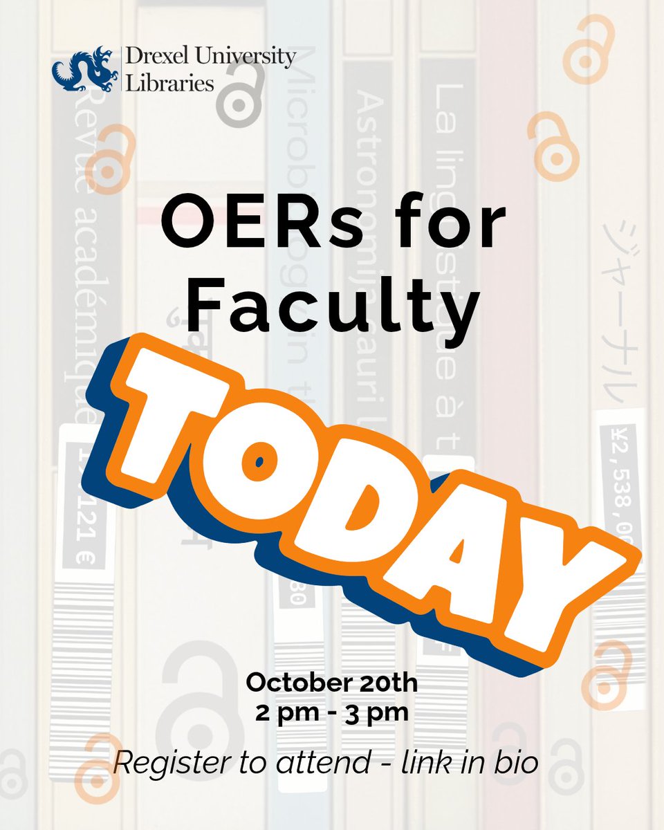 drexellibraries's tweet photo. TODAY at 2pm! Celebrate #OAWeek with us! Today's webinar will provide an overview of OERs and ways to incorporate them into your courses to help reduce textbook costs for students. #Drexel #DrexelFaculty #DrexelLibraries #OA #OERs
https://t.co/tE8pPD9GoQ https://t.co/wYFoS2WiTr