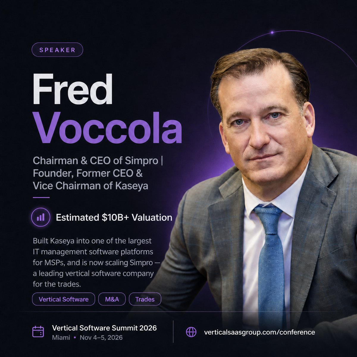 simprosoftware's tweet photo. Less than a month until the Vertical Software Summit 2026 in Miami! 🚨

Don't miss Fred Voccola ,Chairman and CEO Simpro Group, sharing the exact playbook he used to build Kaseya and scale Simpro. The ultimate room for vertical SaaS builders &amp; investors.

https://t.co/KKWfqNkRWc. https://t.co/ZGoLLAqDnA