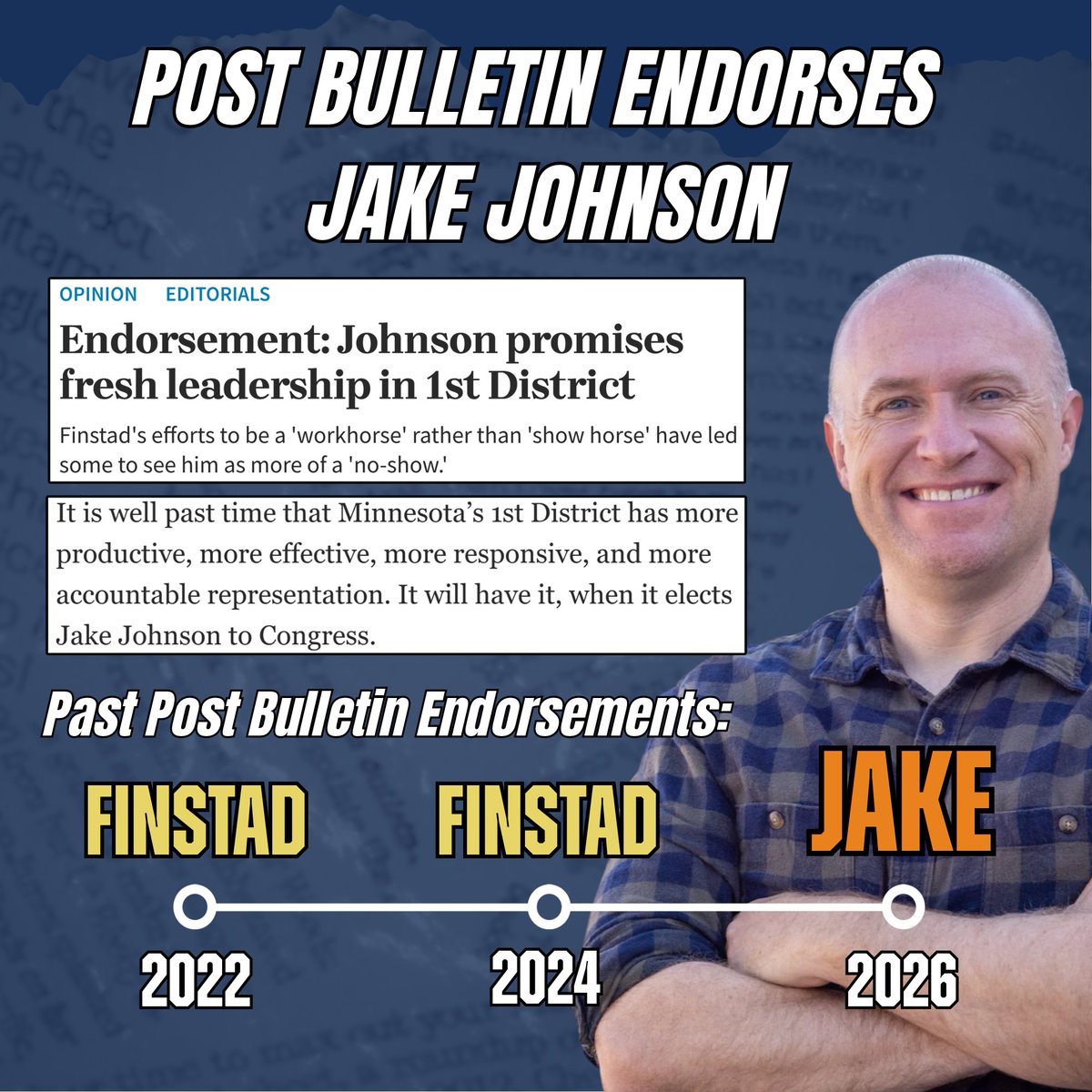 JakeJohnsonMN's tweet photo. After endorsing Finstad in 2022 and 2024, the Post Bulletin endorsed our campaign this morning! I enjoyed reading their explanation for why: Finstad doesn't show up for us, and I actually will. https://t.co/aCGKO4GmGB