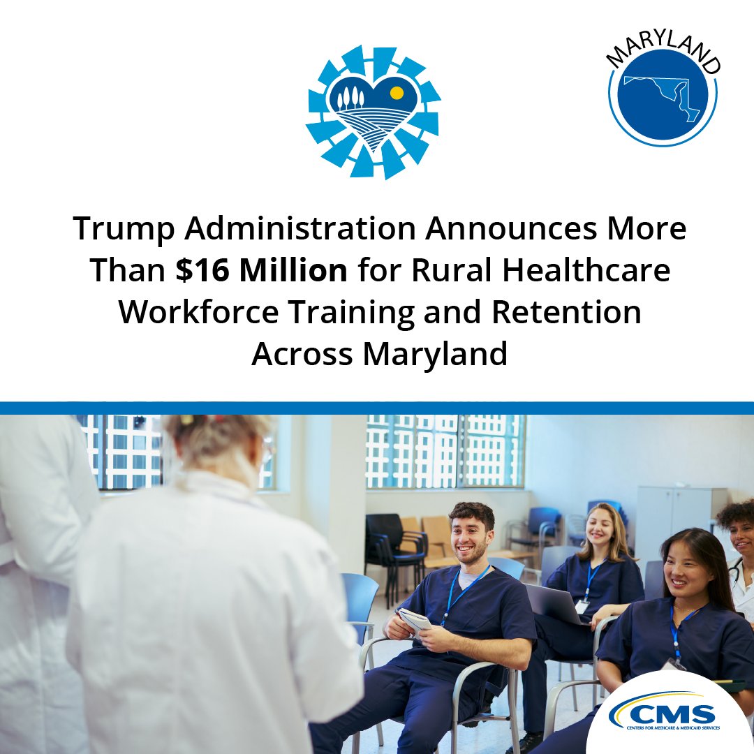 CMSGov's tweet photo. The Trump Administration announced $16.4 million in Rural Health Transformation Program  funding to address critical healthcare workforce shortages and improve access to care. This investment will support projects ready for rapid deployment that train new healthcare workers, expand apprenticeships, and help rural communities recruit and retain skilled professionals across Maryland. More: https://t.co/MYxANLvKcZ