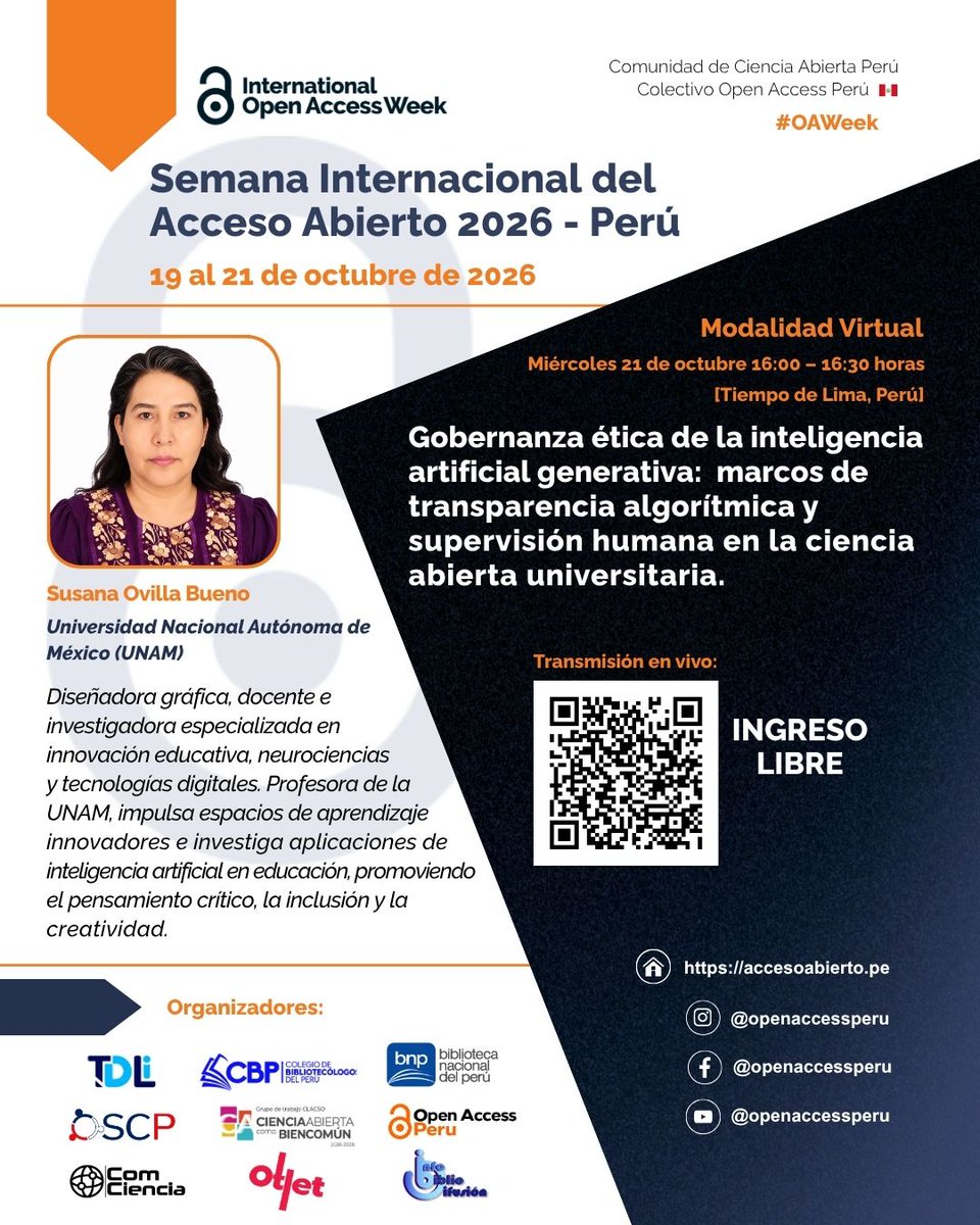 santillan's tweet photo. 🤖🔓 IA generativa y ciencia abierta: transparencia y supervisión humana.
🎙️ Susana Ovilla Bueno (UNAM)
📅 21 oct. | 4:00 p. m. (Perú)
💻 Virtual · Ingreso libre
¡Participa!
https://t.co/O1x54vGJCW
#OAWeek2026 #CienciaAbierta https://t.co/7b0QmUWPNO