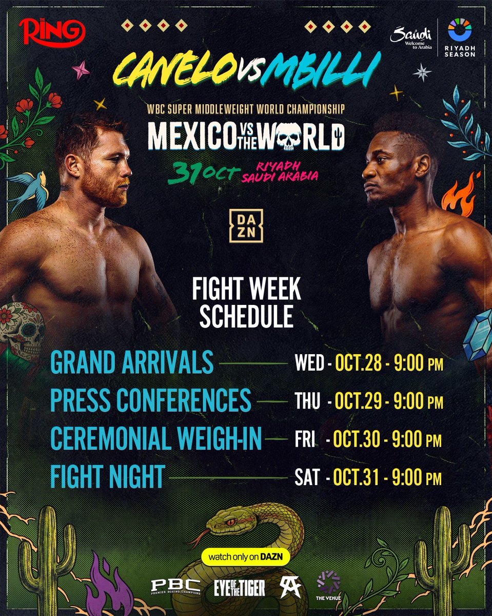 RiyadhSeason's tweet photo. تعرفوا على جدول الأسبوع لحدث المكسيك ضد العالم 🔥😎

Check out the Fight Week schedule for Mexico vs The World 🔥😎

احجز تذكرتك الآن | Book now 
https://t.co/Y5Q1hYH5Ha

#موسم_الرياض 
#RiyadhSeason https://t.co/vIjbnm8r4q
