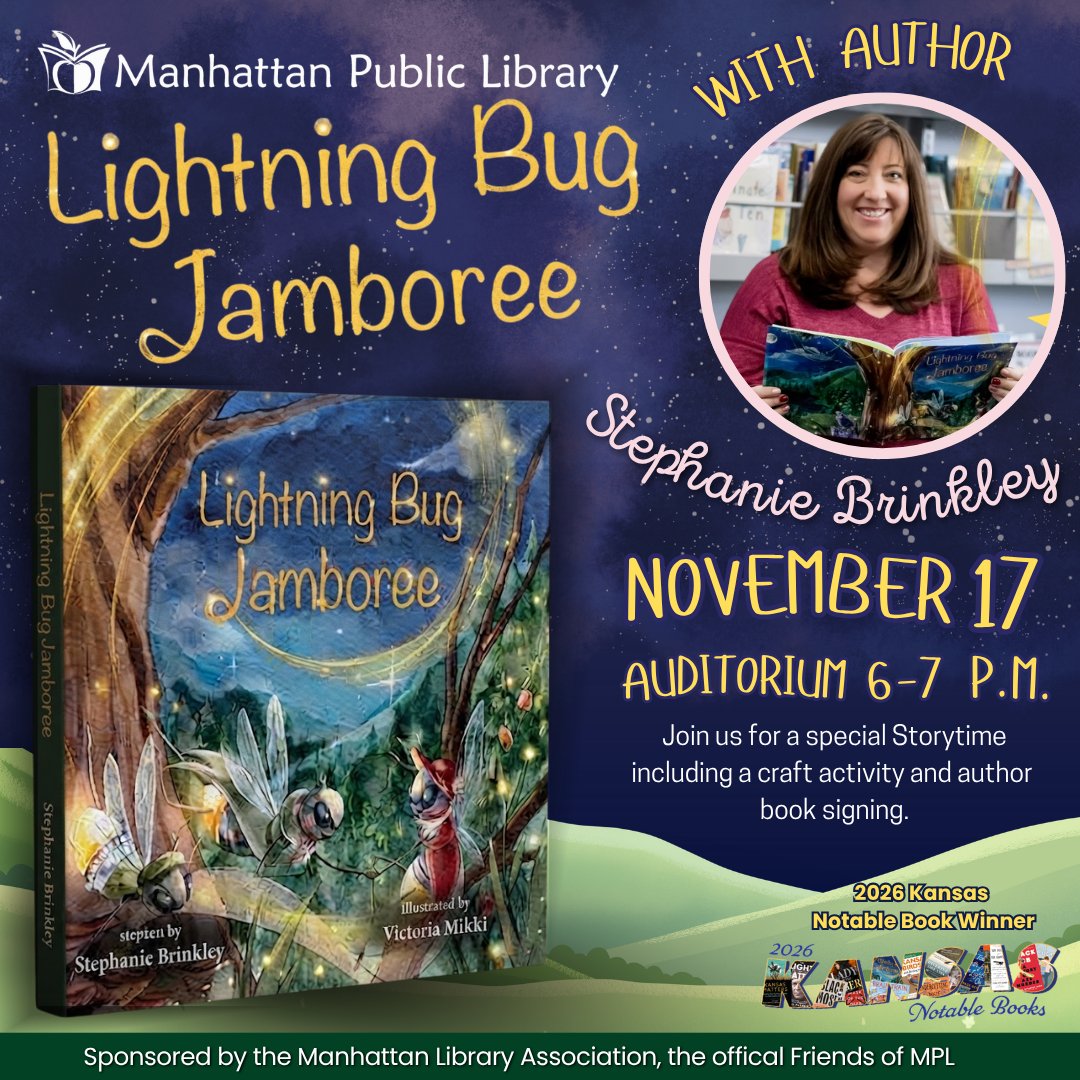 ManhattanPL's tweet photo. Light up your evening! 💡✨ Join author Stephanie Brinkley for a special Lightning Bug Jamboree storytime, craft &amp; book signing! Celebrating her 2026 Kansas Notable Book win. Details online at https://t.co/8A8d0B3lft https://t.co/VGXfZngfGG