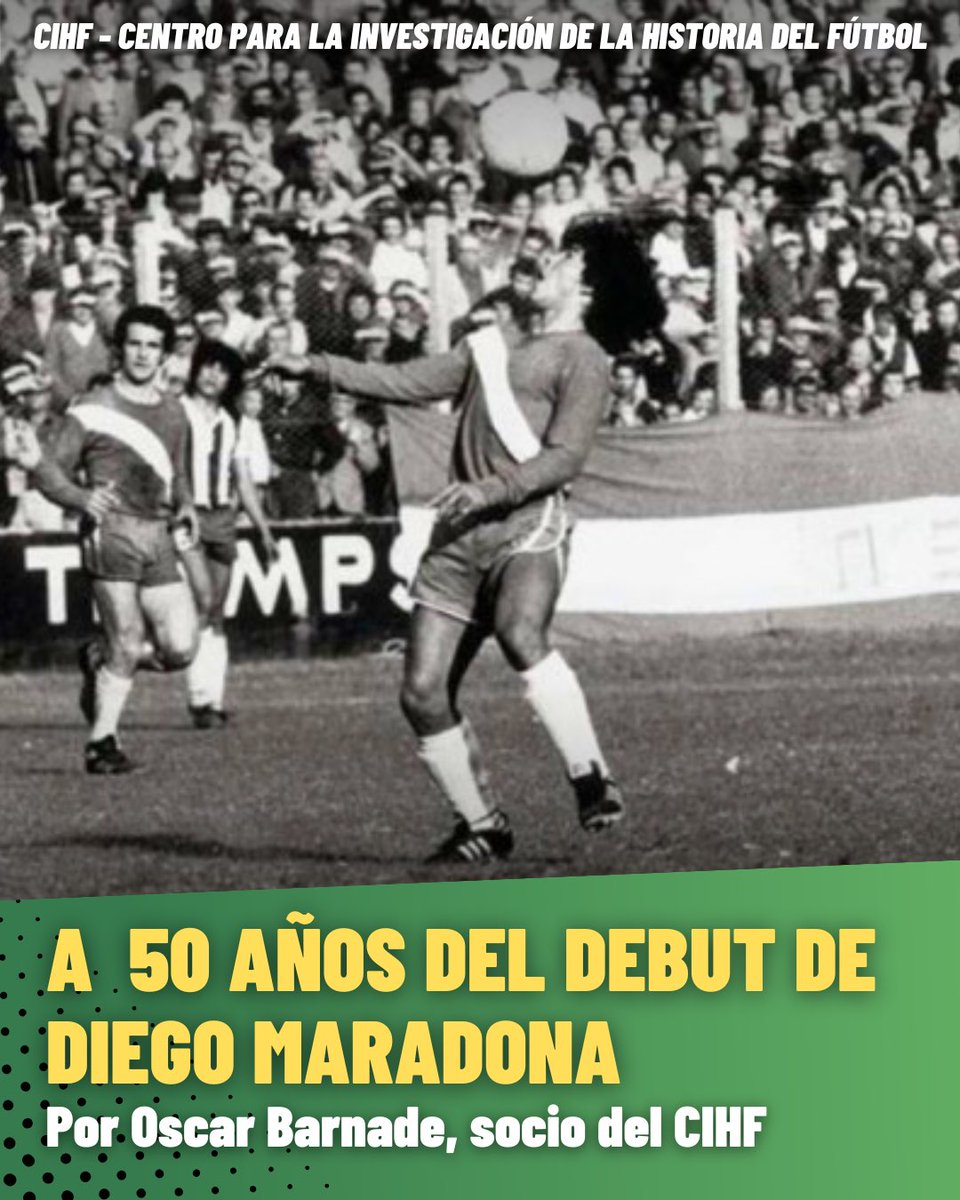 CIHFHistoria's tweet photo. 🇦🇷🔴 A 50 años del debut de Diego Maradona

✍️ por Oscar Barnade, socio del CIHF

💻 https://t.co/zVeNJ6mnYl

#Maradona #AAAJ https://t.co/68AABMzbqS