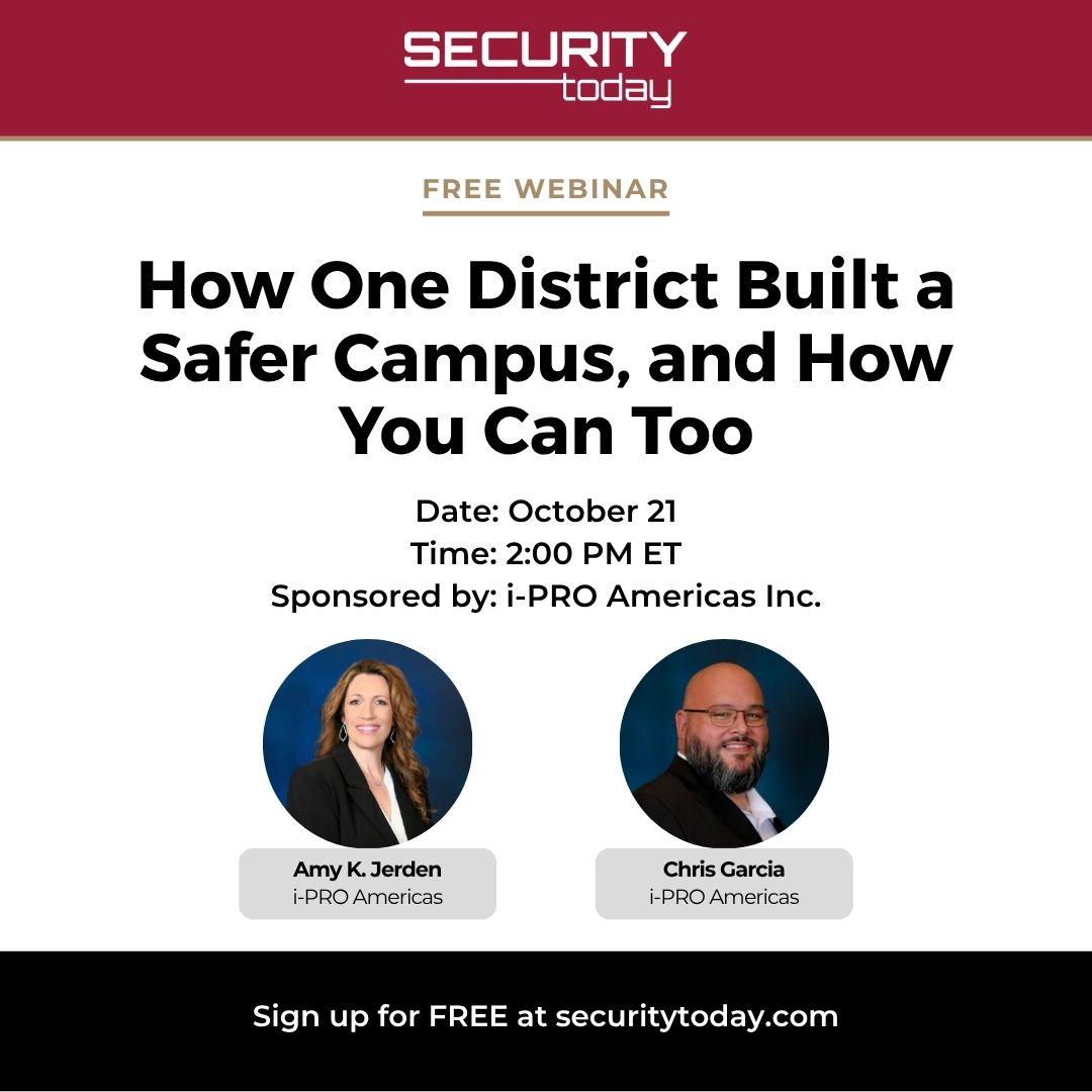 SecurToday's tweet photo. Planning a #campus security upgrade?

Join our free webinar on Oct. 21 to learn real-world insights on security planning, partner selection and building a safer #learning environment for the future.

Register now, sponsored by i-PRO Americas Inc. ⬇️
https://t.co/3iGpalIgpY https://t.co/5VxlNRKNyh