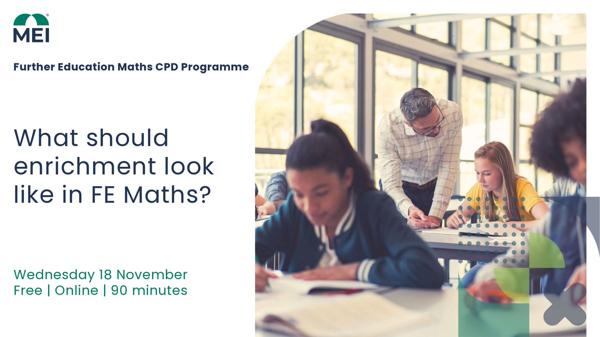 MEIMaths's tweet photo. What should enrichment look like in FE maths?

Join our next FE National Online Event as we explore how enrichment can boost engagement, confidence and transferable skills for post-16 learners.

📅 18 Nov 🕑 14:00-15:30

🔗 https://t.co/XOJIZwgXGJ

#FEMaths #FurtherEducation https://t.co/6Ta8piEBdF