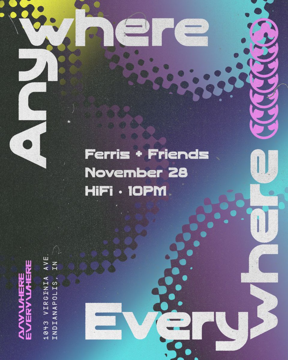thehifiindy's tweet photo. ON SALE NOW 🪩 Anywhere, Everywhere w/ Ferris &amp; Friends at HI-FI on Saturday, November 28th! This event is 21+. Get your tickets now INDY ⚡ https://t.co/5h1PC44MEI https://t.co/Cb6vqJSF46
