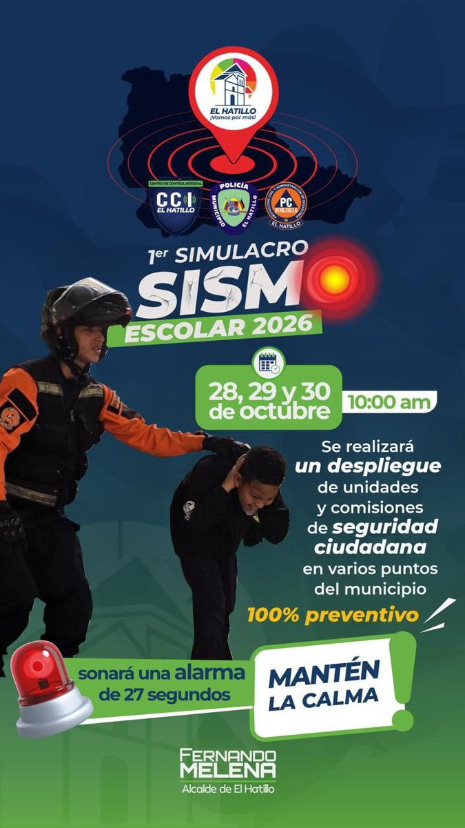 ElHatillo's tweet photo. 1er Simulacro Sismo Escolar 2026 

100% preventivo ⚠️

🗓️ Este 28,29 y 30 de Octubre 

@fernandomelena, @PCElHatillo, @CCIHatillo, @PoliciaHatillo 

#AlcaldiaElHatillo #FernandoMelena https://t.co/8EaXBzJkcJ