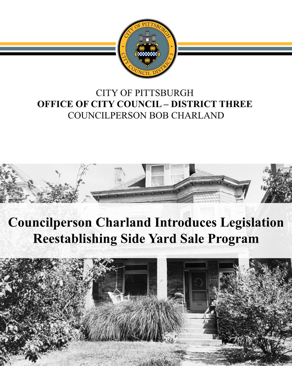 PGHDistrict3's tweet photo. Today, Councilperson Charland Introduced Legislation Reestablishing the Side Yard Sale Program in Pittsburgh. Read more details in the full Press Release attached, and view the complete legislation online:

https://t.co/l9WkH7AQz7 https://t.co/vlJygkUb33