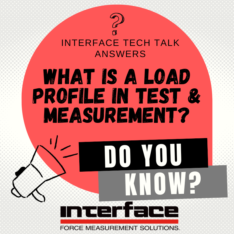 loadcells's tweet photo. Interface Tech Talk Answers: What is A Load Profile in Test and Measurement? https://t.co/HvO7uxyq3V A load profile is a time-dependent record of the magnitude, direction, duration, and frequency of mechanical forces during a testing operation. #LoadCells https://t.co/4Pdip29TAD