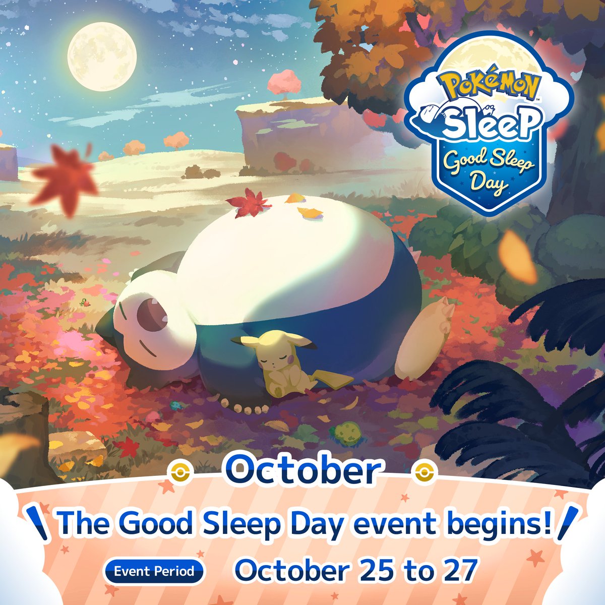 PokemonSleep's tweet photo. [Event Announcement: #GoodSleepDay 🌕]

The 40th Good Sleep Day will be held for 3 days starting October 25 🙌

During this period, Drowsy Power will be boosted 💫

Plus, starting with this Good Sleep Day, you'll be able to encounter Mew during this event!

#PokemonSleep https://t.co/pDwaqmCCSz