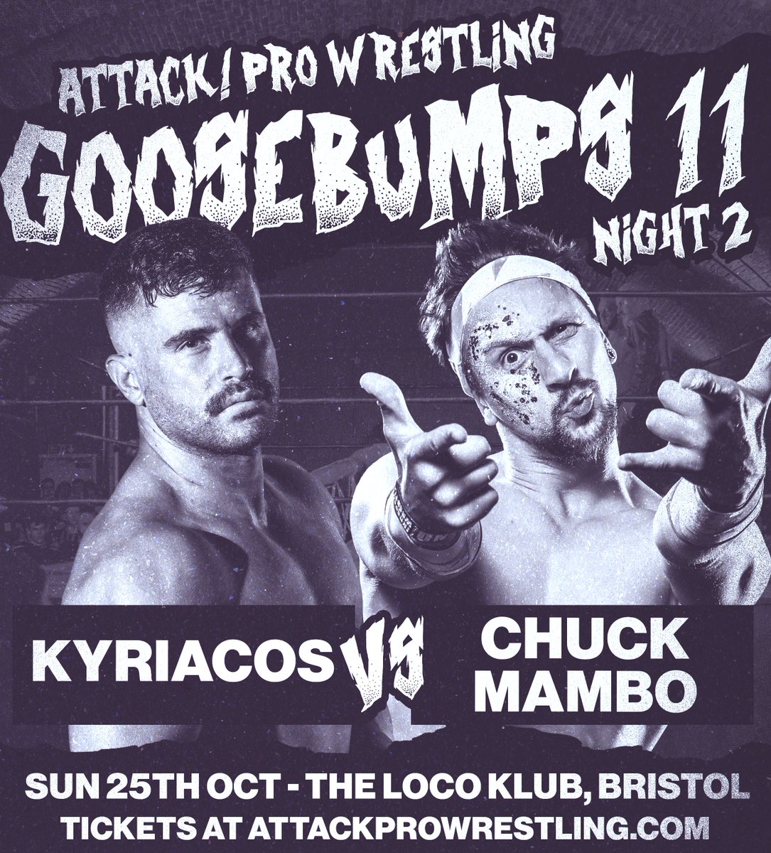 ATTACKWrestling's tweet photo. 3 match announcements for GOOSEBUMPS 11 Night 2 in Bristol - THIS SUNDAY!

KYRI VS CHUCK MAMBO
ORSI VS JOSH HOLLY
LANA RAE VS TILLY ROSE

Don't miss out - https://t.co/bDydnCVpjw 🎟️ https://t.co/cchs4zNVZ6