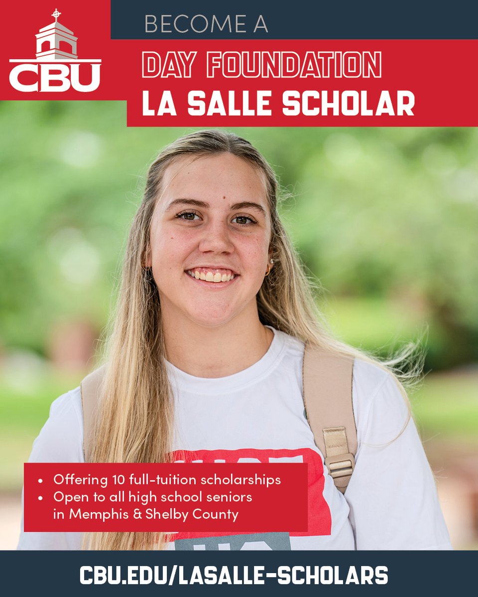 FromCBU's tweet photo. Imagine starting your CBU journey with your tuition fully covered. ❤️⚓
Memphis &amp; Shelby County students — the Day Foundation La Salle Scholars Program is accepting applications until Oct. 30! Up to 10 Bucs selected. Apply: https://t.co/1yPEbaQqvs 

#CBU #Scholarships https://t.co/viOSFXIFZ0